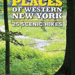 Secret Places of Western New York - 25 Scenic Hikes